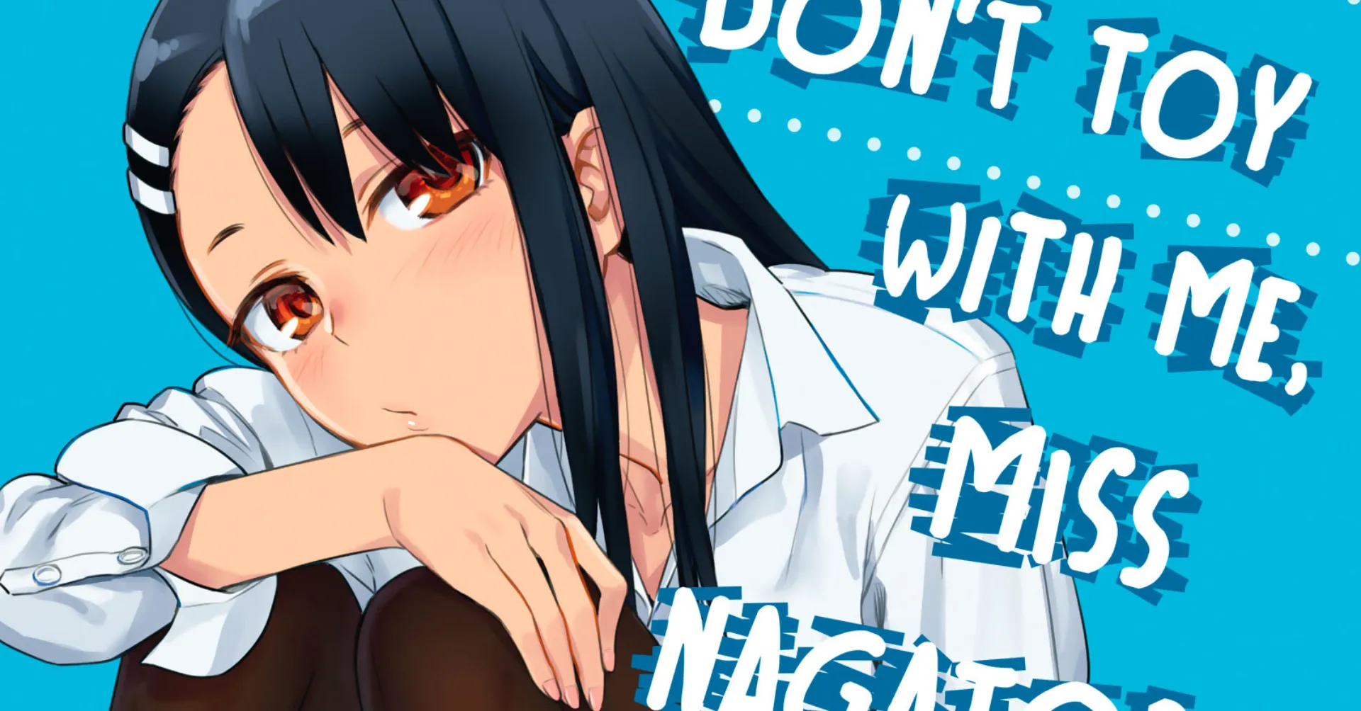 Featured Image: Interview: Don't Toy with Me, Miss Nagatoro Creator Nanashi