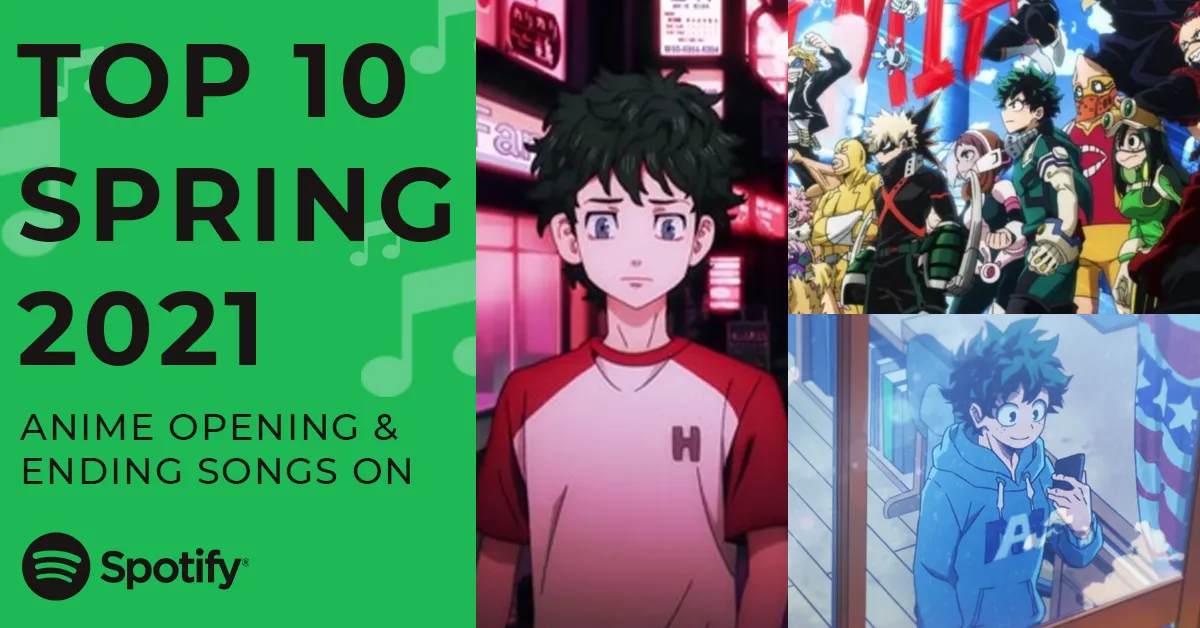 Featured Image: Spring 2021 Top Anime Openings/Endings on Spotify