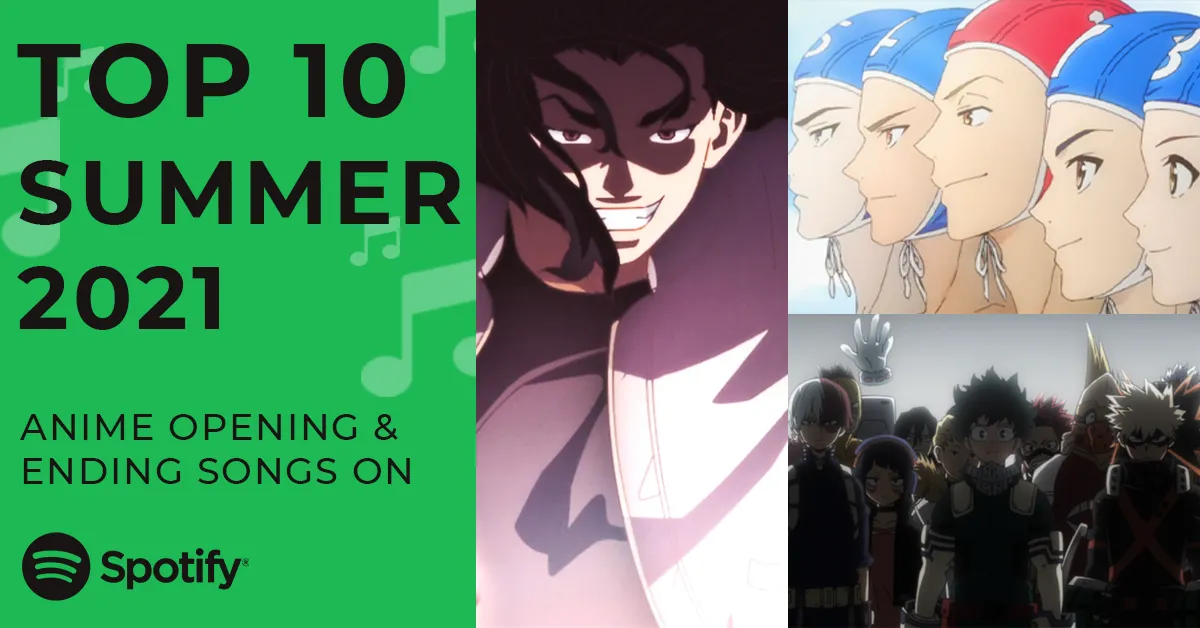 Featured Image: Summer 2021 Top Anime Openings/Endings on Spotify
