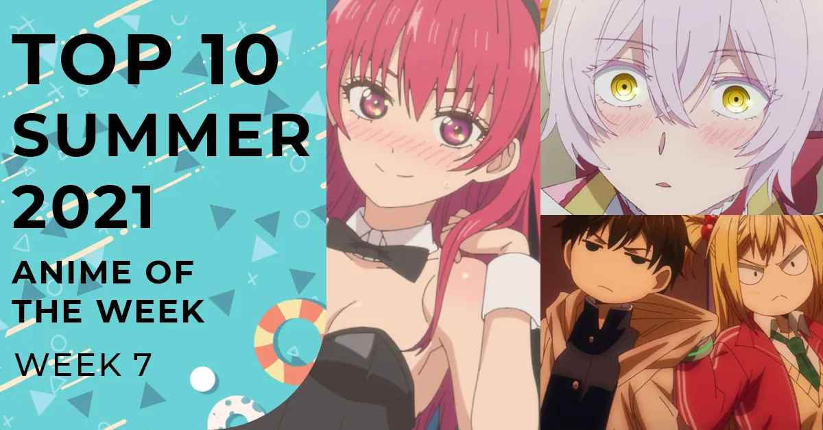 Featured Image: Summer 2021 Top Anime Rankings – Week 07