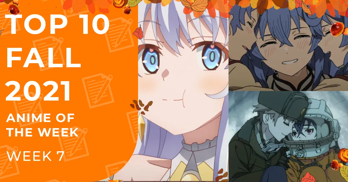 Featured Image: Fall 2021 Top Anime Rankings – Week 07