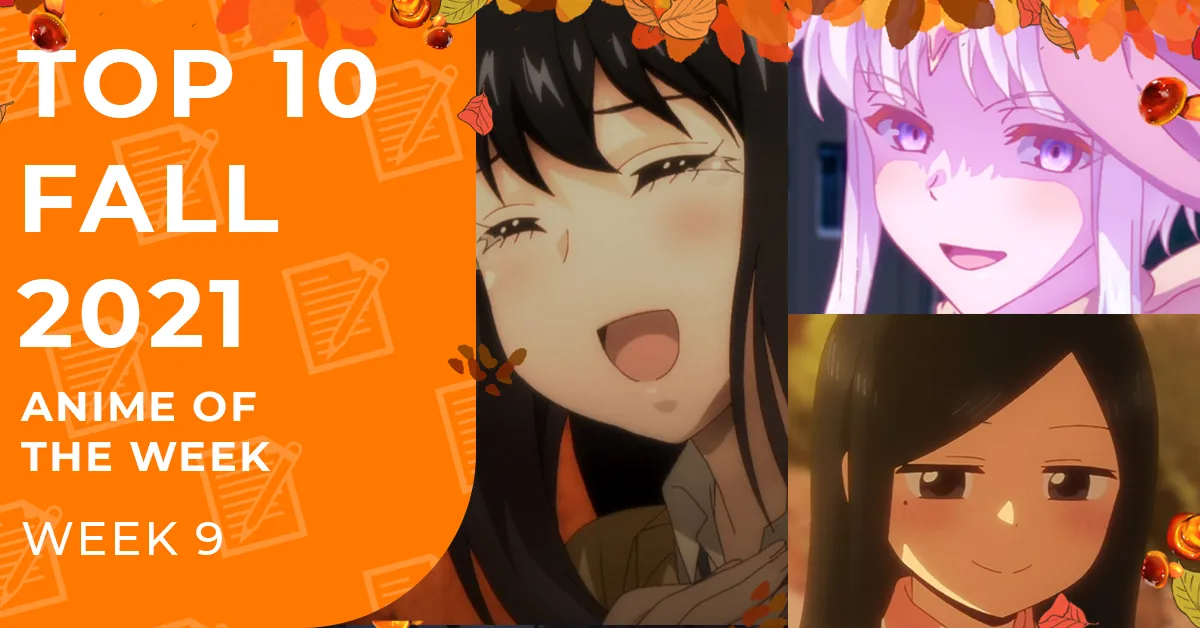 Featured Image: Fall 2021 Top Anime Rankings – Week 09